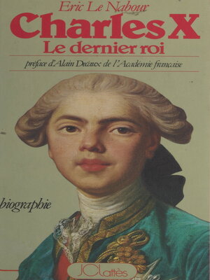 cover image of Charles X, le dernier roi